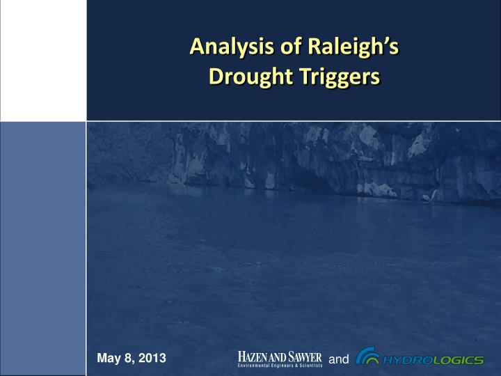 analysis of raleigh s drought triggers