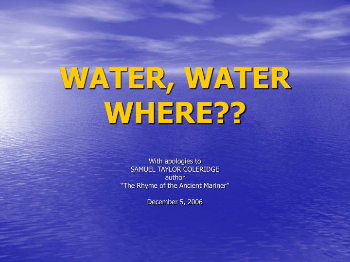 water water where