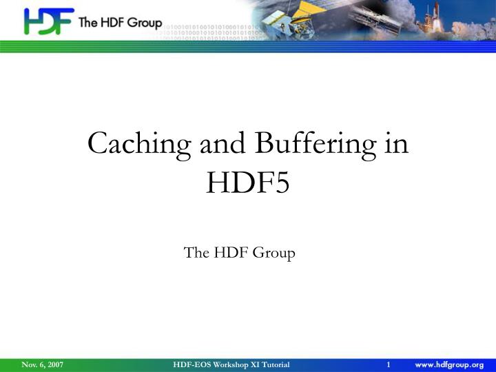 caching and buffering in hdf5