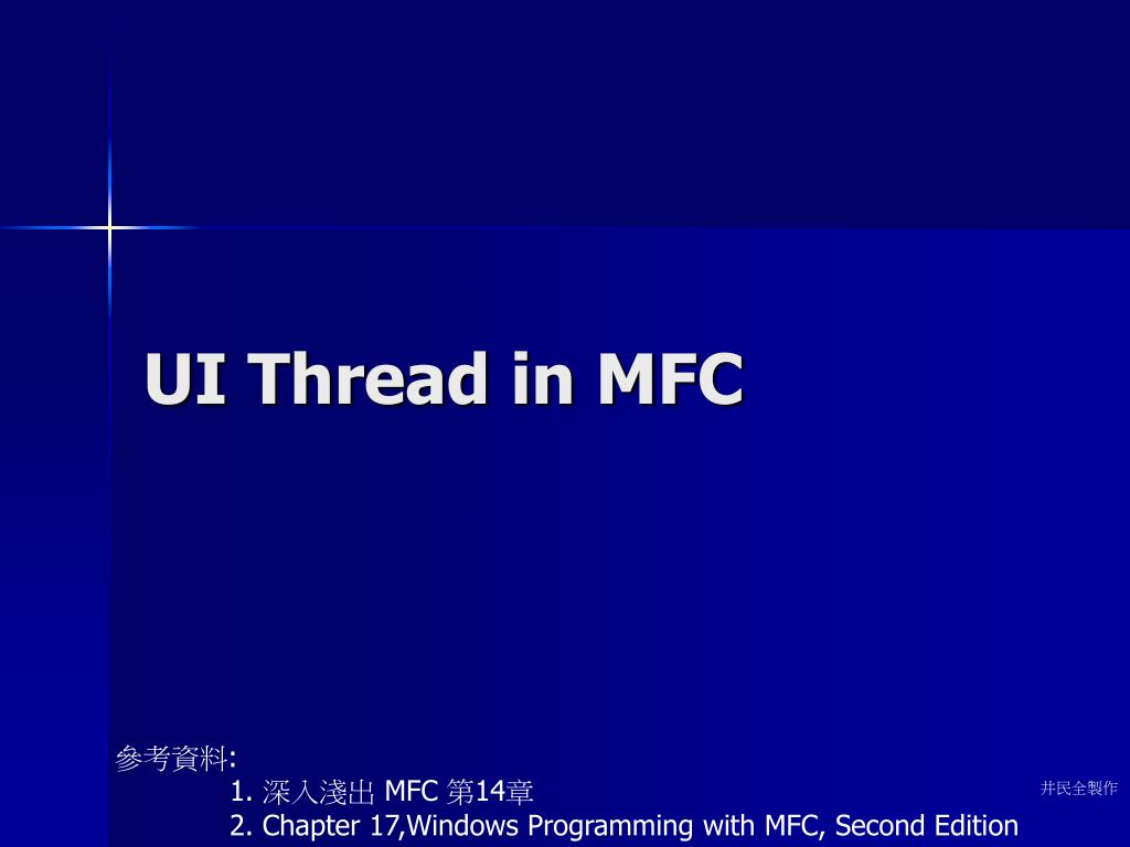 PPT - UI Thread in MFC PowerPoint Presentation, free download - ID:3336300