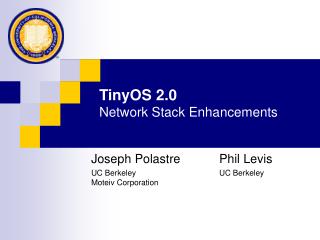 TinyOS 2.0 Network Stack Enhancements