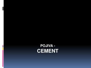 pojiva cement