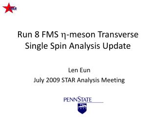 Run 8 FMS h -meson Transverse Single Spin Analysis Update