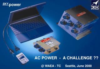AC POWER - A CHALLENGE ?? @ WAEA - TC Seattle, June 2000
