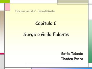 cap tulo 6 surge o grilo falante