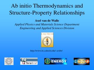Ab initio Thermodynamics and Structure-Property Relationships