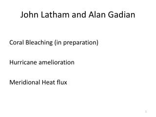 John Latham and Alan Gadian