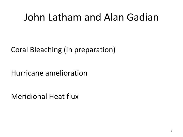 john latham and alan gadian