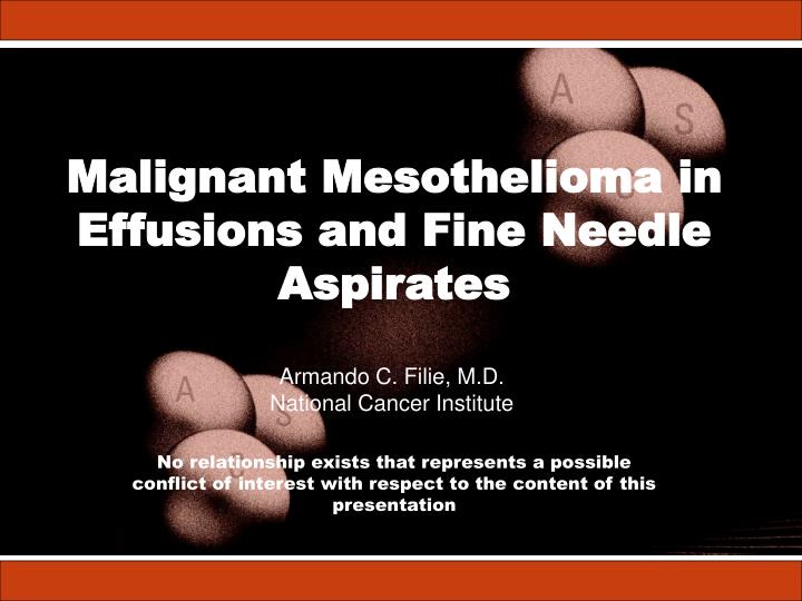 malignant mesothelioma in effusions and fine needle aspirates