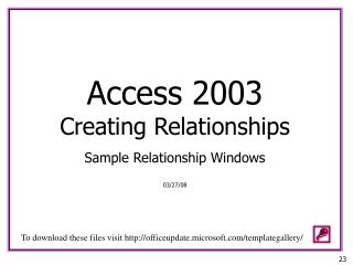 Access 2003 Creating Relationships