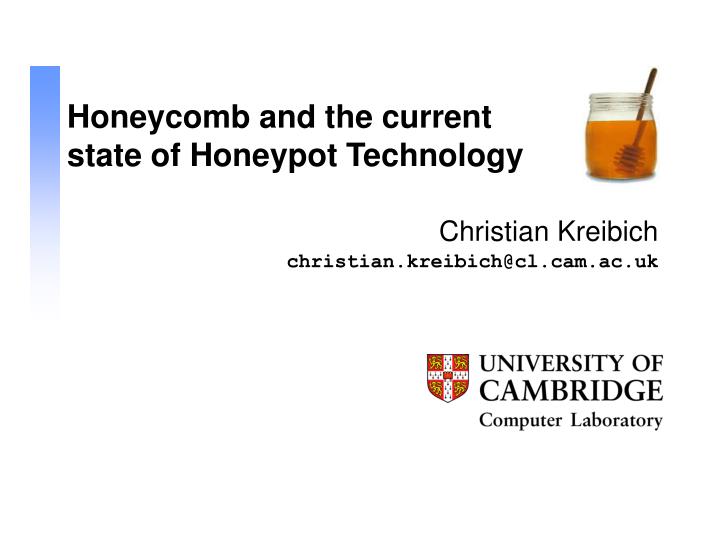honeycomb and the current state of honeypot technology