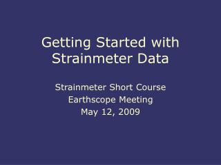 Getting Started with Strainmeter Data