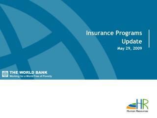 Insurance Programs Update May 29, 2009