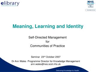 Meaning, Learning and Identity