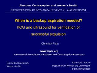 When is a backup aspiration needed? hCG and ultrasound for verification of successful expulsion