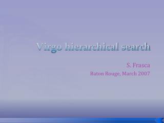 Virgo hierarchical search