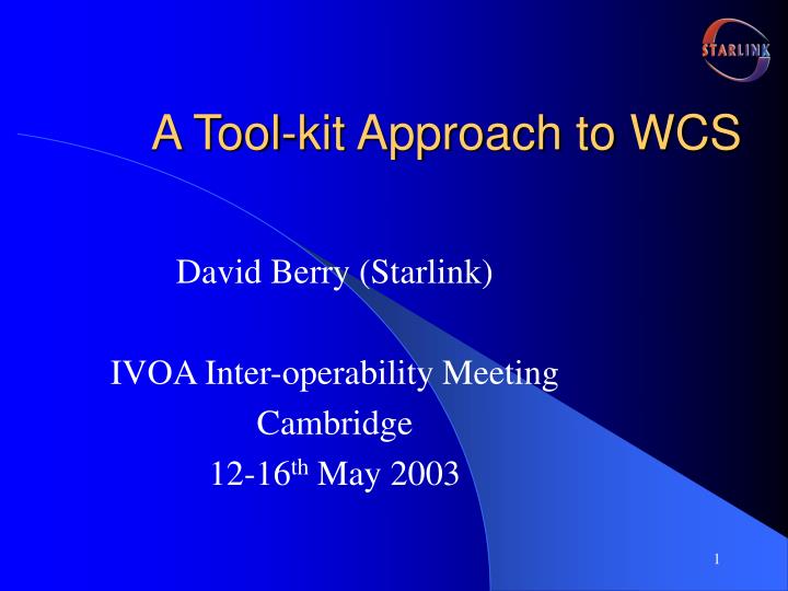 a tool kit approach to wcs