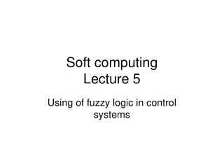 Soft computing Lecture 5