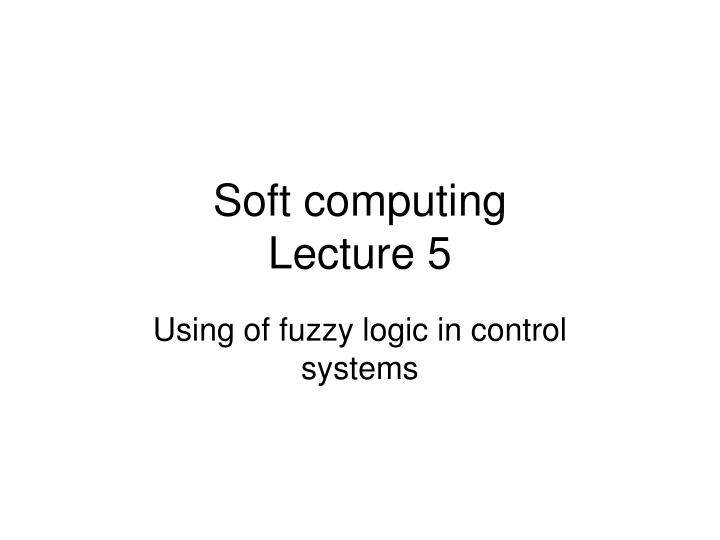 soft computing lecture 5