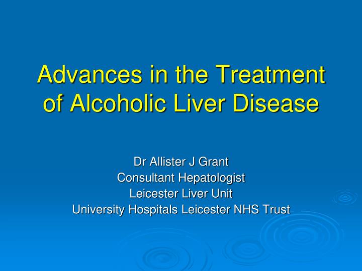 advances in the treatment of alcoholic liver disease
