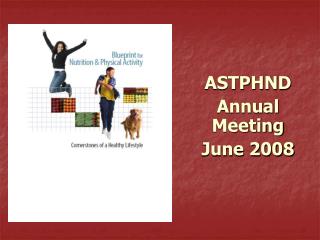 ASTPHND Annual Meeting June 2008