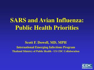 SARS and Avian Influenza: Public Health Priorities