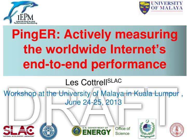 pinger actively measuring the worldwide internet s end to end performance