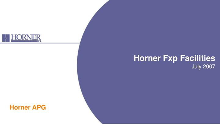 horner fxp facilities