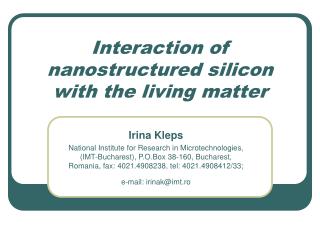 Interaction of nanostructured silicon with the living matter