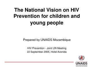 The National Vision on HIV Prevention for children and young people