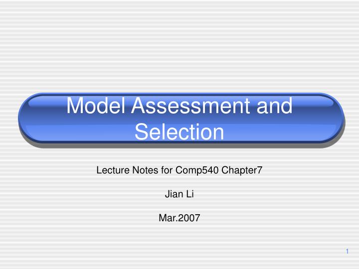 model assessment and selection