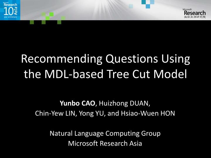 recommending questions using the mdl based tree cut model