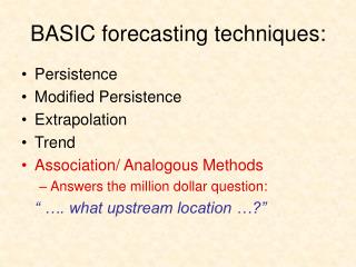 BASIC forecasting techniques: