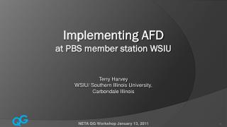 Implementing AFD at PBS member station WSIU