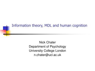 Information theory, MDL and human cognition