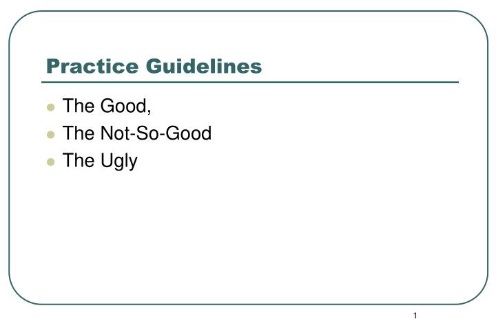 practice guidelines