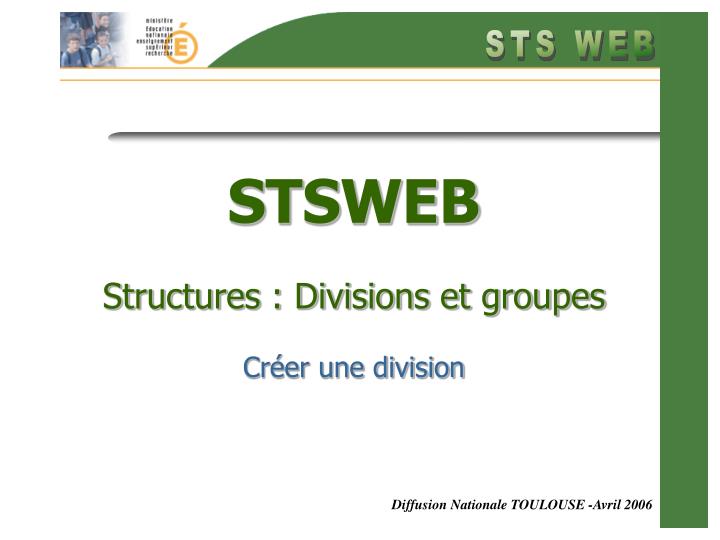 stsweb structures divisions et groupes cr er une division