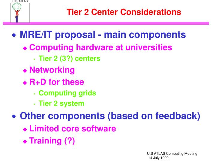 tier 2 center considerations