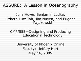 ASSURE: A Lesson in Oceanography Julia Howe, Benjamin Ludka,