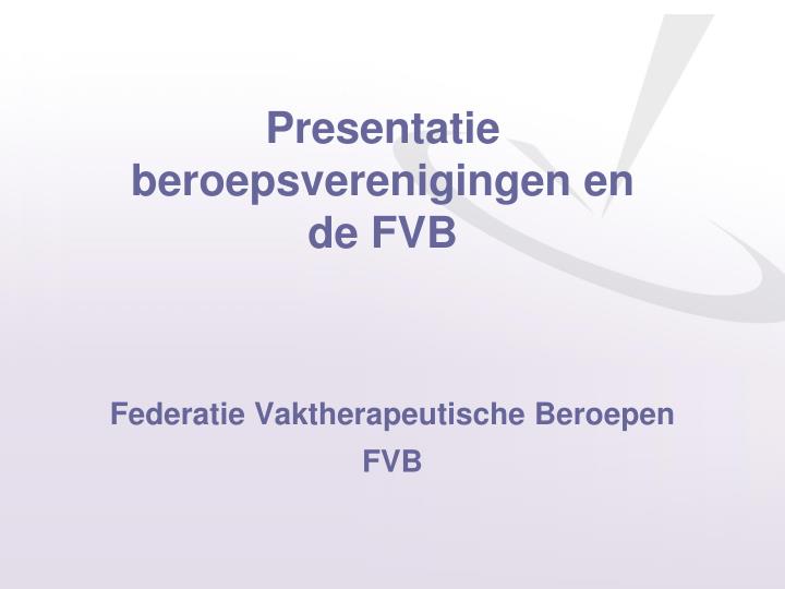 federatie vaktherapeutische beroepen fvb