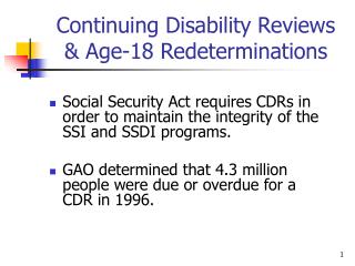 Continuing Disability Reviews &amp; Age-18 Redeterminations