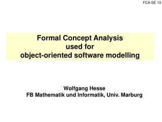 Formal Concept Analysis used for object-oriented software modelling