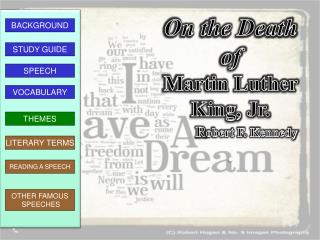 On the Death of Martin Luther King, Jr. R obert F. Kennedy .