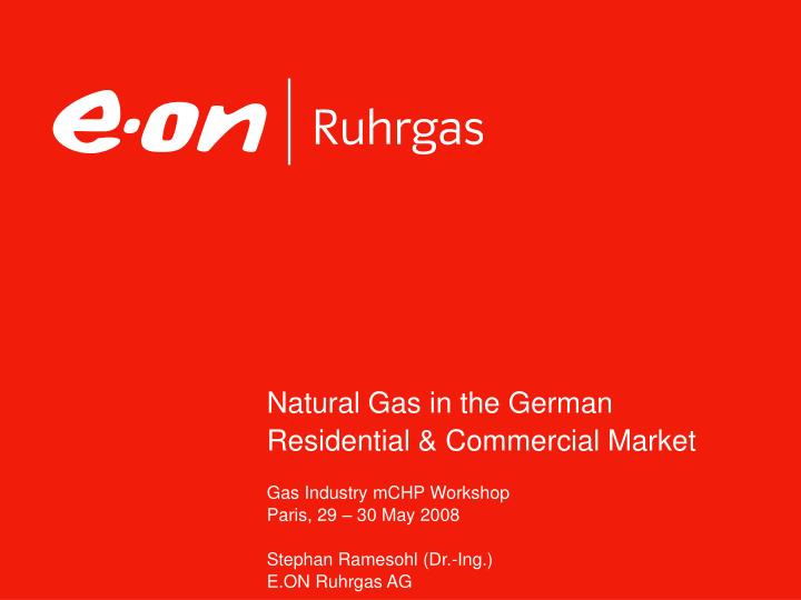natural gas in the german residential commercial market