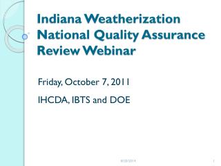Indiana Weatherization National Quality Assurance Review Webinar