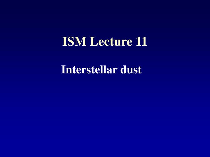 ism lecture 11