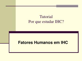 fatores humanos em ihc