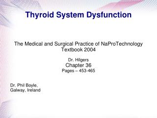 Thyroid System Dysfunction