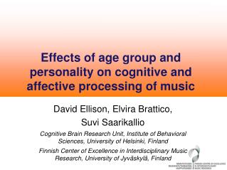 Effects of age group and personality on cognitive and affective processing of music