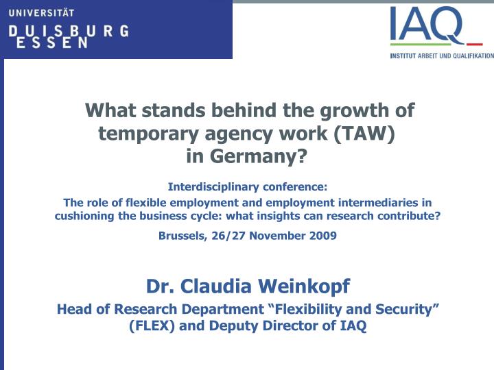 what stands behind the growth of temporary agency work taw in germany